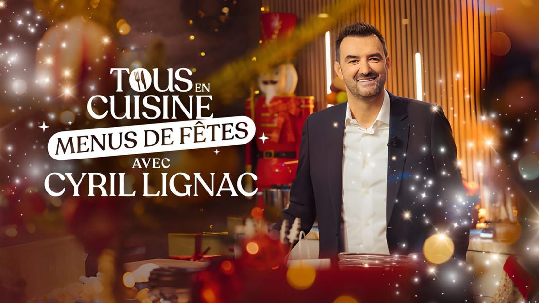 Tous en cuisine, menus de fêtes avec Cyril Lignac Mes menus de fêtes pour petits et grands