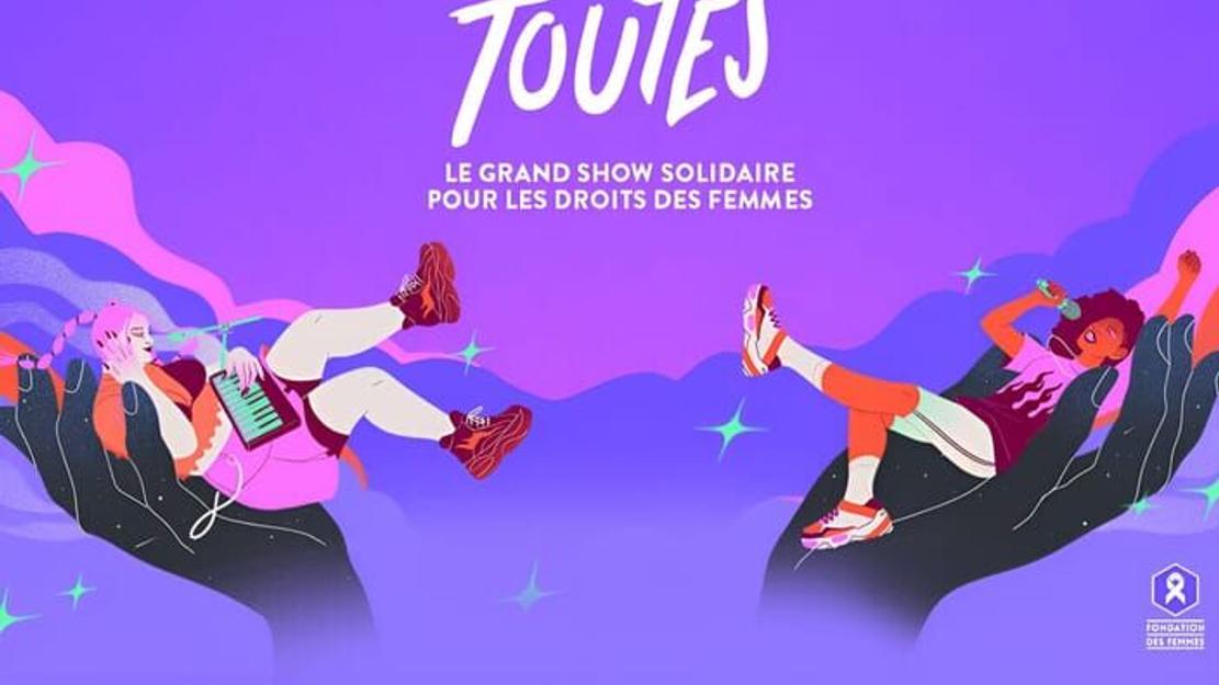 Nos voix pour toutes : le grand show solidaire pour les droits des femmes 