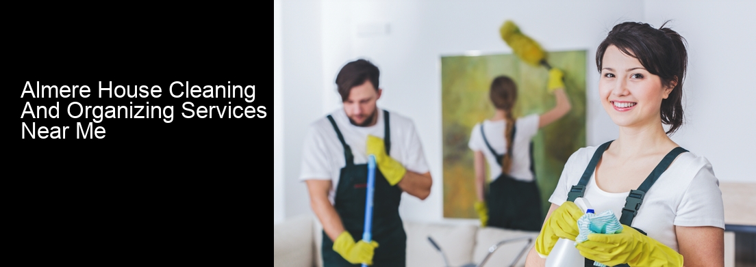 Almere House Cleaning And Organizing Services Near Me